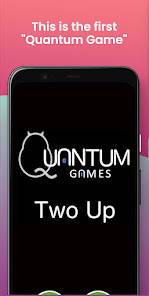 「Quantum Two Up」のスクリーンショット 1枚目